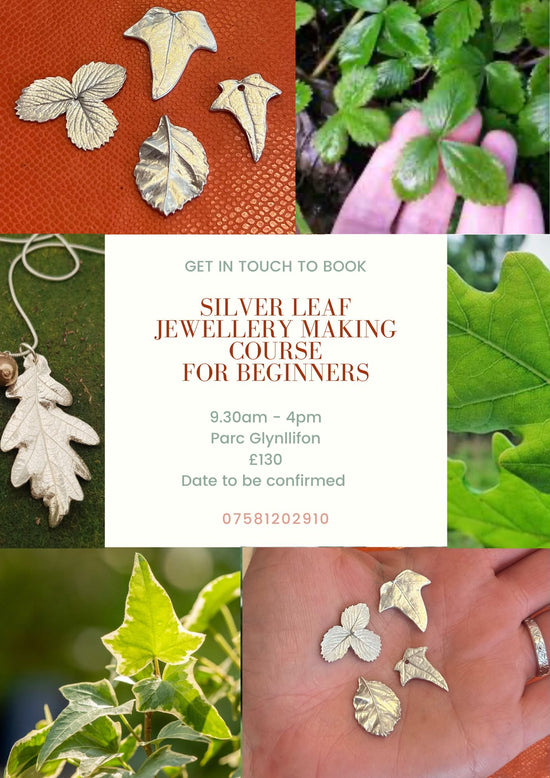 Silver Leaf Jewellery making course
